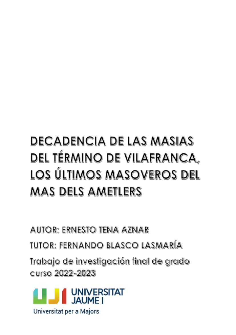 Decadencia de las masias del término de Vilafranca, los últimos masoveros del Mas dels Ametlers