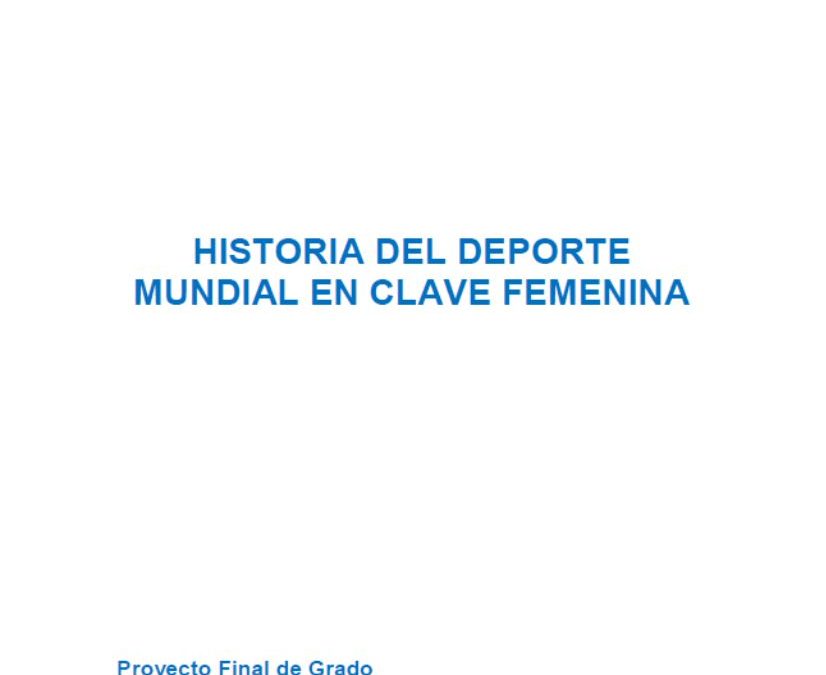 Historia del deporte mundial en clave femenina